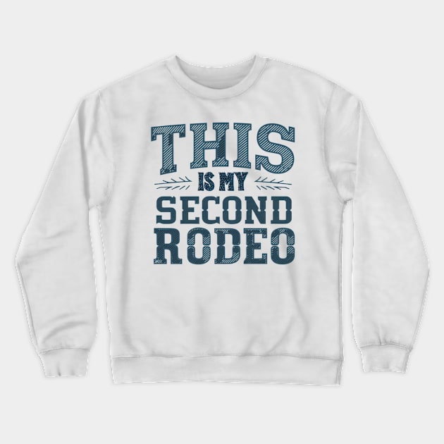 The GOAT of "This is my second rodeo" Crewneck Sweatshirt by TreSiameseTee